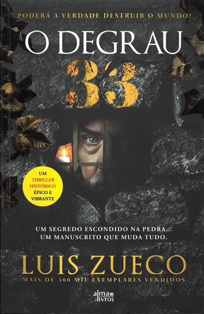 O degrau 33 / Luis Zueco